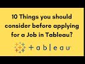 10 Things you should consider before applying for a job in Tableau | Tableau Interview Preparation