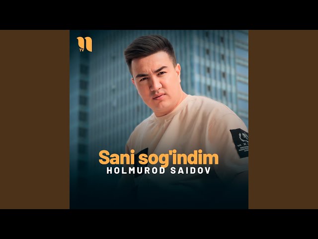 Sani sog'indim