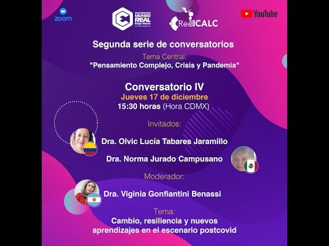 Conversatorio IV “Cambio, resiliencia y nuevos aprendizajes en el escenario postcovid”