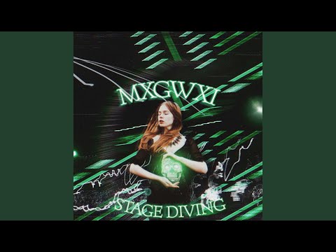 MXGWXI - Stage Diving