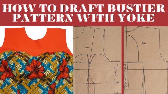 How to Draft a Corset Bustier/Tube Top Pattern With Yoke. 