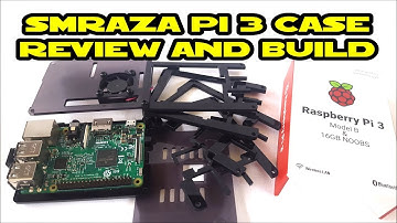 Review & Build for the Smraza 9 layered case for raspberry Pi 3 B & B+