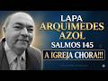 CCB-CULTO LAPA SP - ANCIÃO ARQUIMEDES AZOL -SALMOS 145 - A GREJA EXPLODE N O GLORIA#ccb #hinosccb