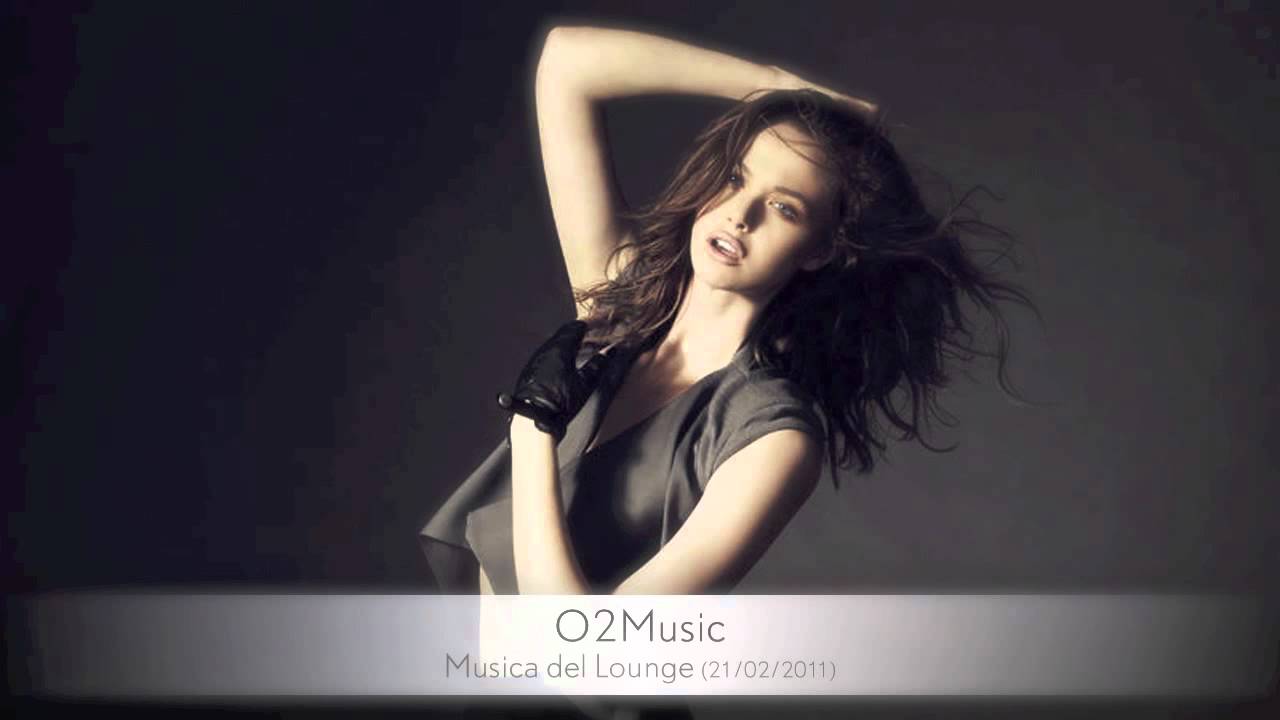 O2Music - Musica del Lounge (21/02/2011) - Part 1