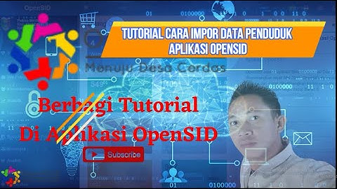TUTORIAL CARA IMPOR DATA PENDUDUK Excell di OpenSID