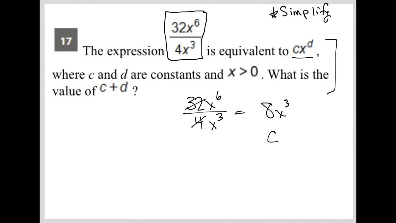 the-expression-32x-6-4x-3-is-equivalent-to-cx-d-where-c-and-d-are