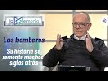 La Memoria | Bomberos, los héroes de azul