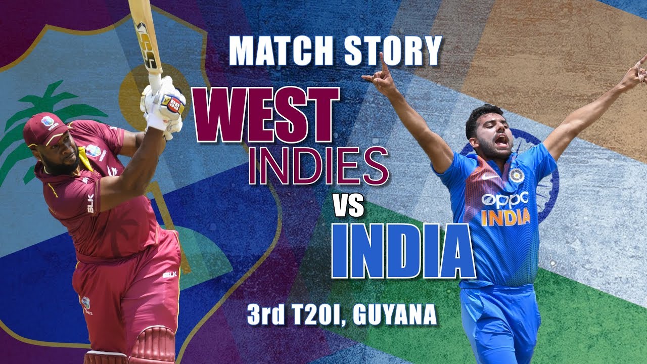 West Indies v India, 3rd T20I Match Story  YouTube