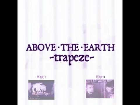 Above The Earth - Trapeze (feat. Jakub Zytecki)