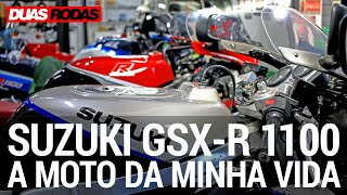 SUZUKI GSX R 1100 A MOTO DE UMA VIDA