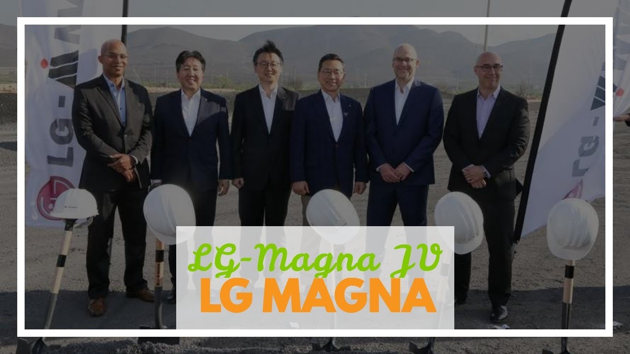 LG-Magna JV Breaks Ground On Plant That Will Supply EV Parts To GM