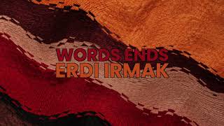 Erdi Irmak - Words End Resimi