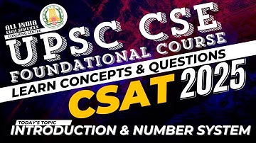 CSAT 2025 | Class 1 | Introduction & Number System | Ms. T. Divya