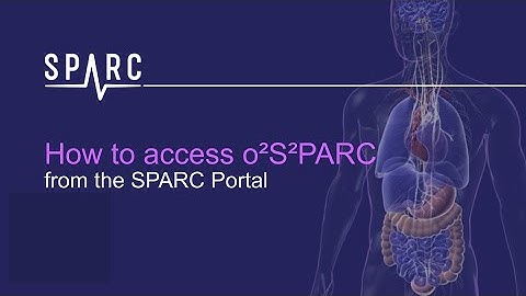 How to access o²S²PARCfrom the SPARC Portal