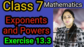 Class 7, Exercise 13.3, Exponents and Powers
