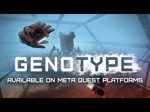 Genotype | Official Launch Trailer | Meta Quest Platforms