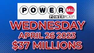 Powerball Results April 26 2023 $37 Millions