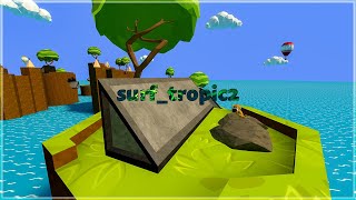surf_tropic2 showcase | New Map by QUETHESURFER