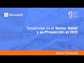 Tendencias en el Sector Retail y proyección al 2025