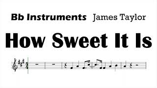 Vignette de la vidéo "How Sweet It Is Bb Instruments Sheet Music Backing Track Play Along Partitura"