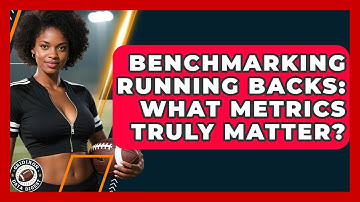 Benchmarking Running Backs: What Metrics Truly Matter? - Gridiron Data Digest