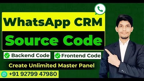 WhatsApp CRM Source Code | WhatsApp CRM Official Source Code