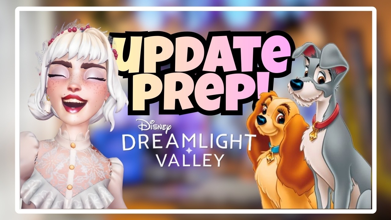 Puppy Love Update Prep!! | Disney Dreamlight Valley