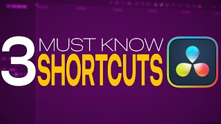 You Need To Know These 3 Shortcuts In Davinci Resolve To Edit Better And Faster Beginner Tutorial