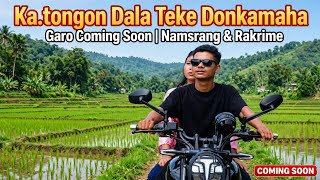 Download lagu Ka.tongon Dala Teke Donkamaha__ Coming Soon Namsrang & Rakrime 🤗❤️