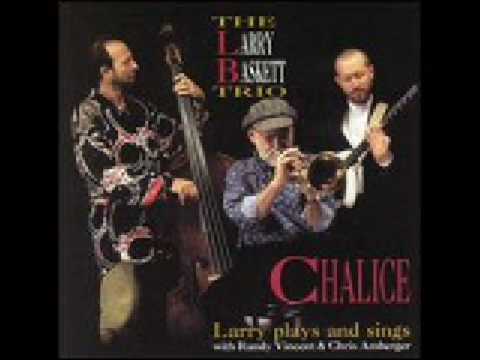Larry Baskett - Born To Be Blue