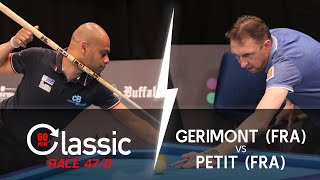 Classic Race 47/2 - Johann PETIT (FRA) vs Willy GERIMONT (FRA)