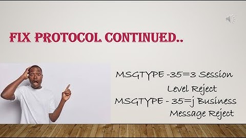Fix protocol Reject Msgtype 35=3 and 35=j