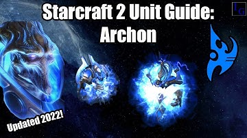 Starcraft 2 Protoss Unit Guide: Archon | How to USE & How to COUNTER | Learn to Play SC2