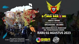 SINGA BARONG | MBAH DUKUN | VOC. YENI | DS.MUNDUSARI KEC.PUSAKANAGARA SUBANG 02-08-2023