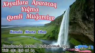 Yığma Muğamlar, Qəmli Muğamlar, Super Muğamlar, Muğam , Yığma Mahnılar, Şən Mahnılar, Toy Mahnılar