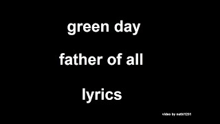 green day - father of all - lyrics