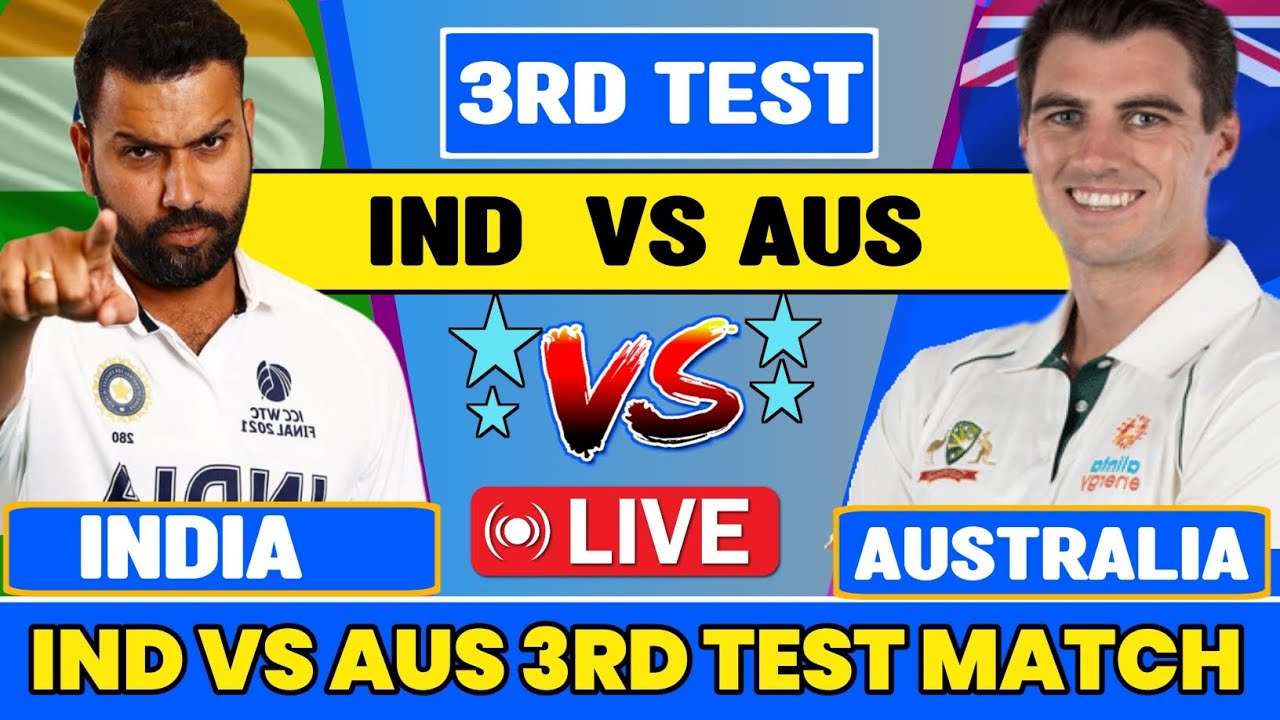 India vs Australia today 3rd test live match & Hindi commentary ind vs ...