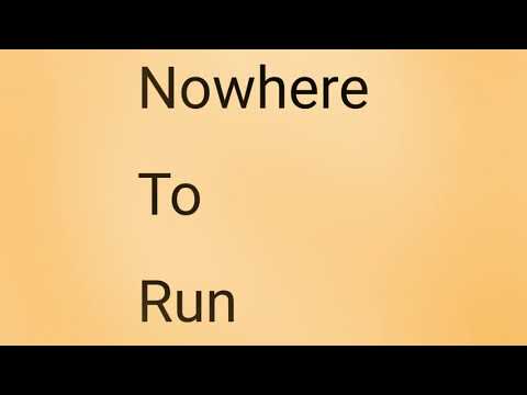 Nowhere To Run [Remix]