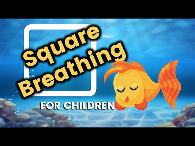 Guided Square Breathing for Children 