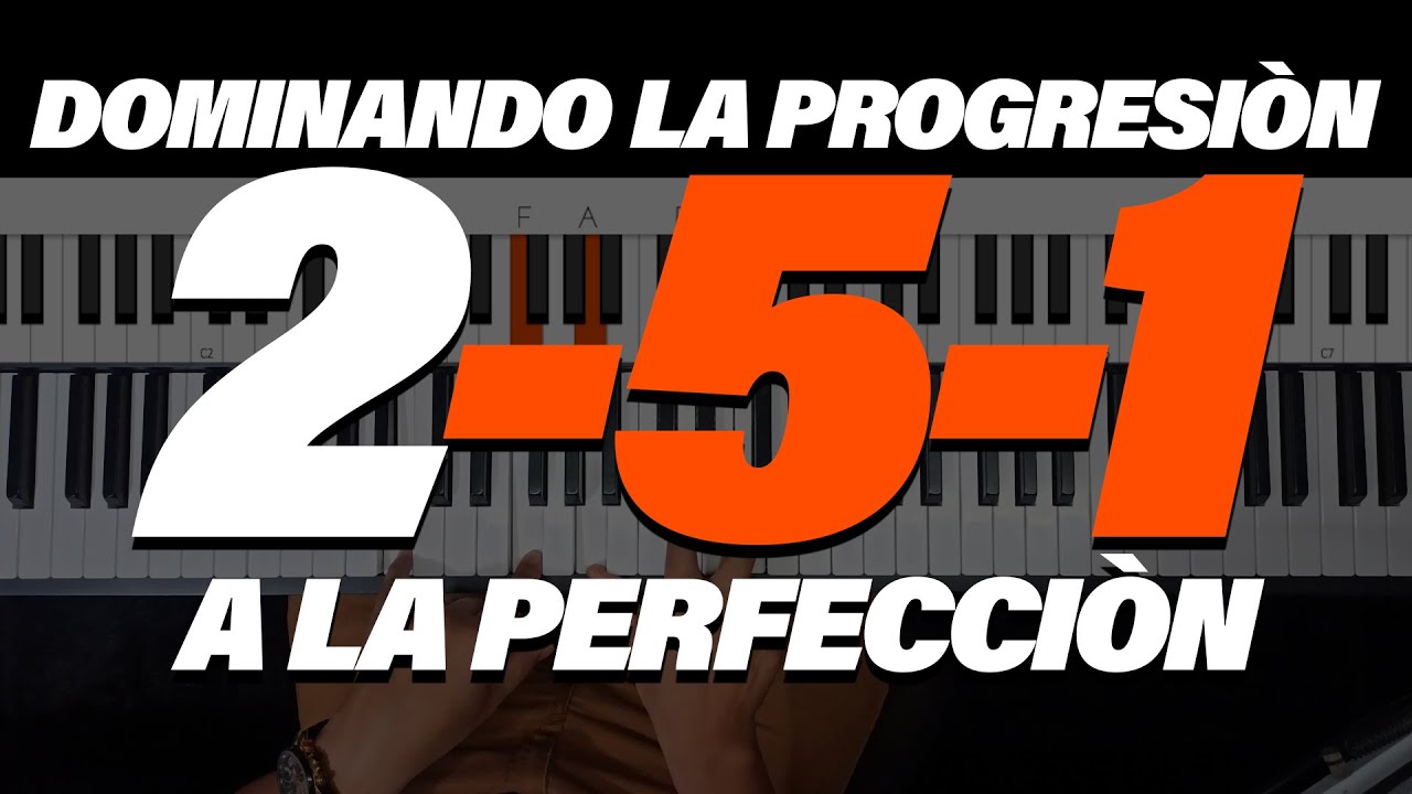 DOMINA LA TÈCNICA 2-5-1 A LA PERFECCIÒN Y CONVIÈRTETE EN UN PROFESIONAL