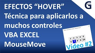 #2 - VBA Excel MouseMove para crear efectos HOVER en muchos controles. Explicado paso a paso.