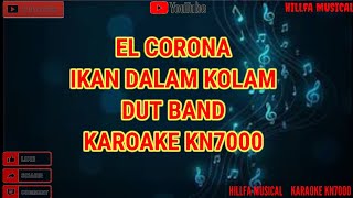 Karaoke Ikan Dalam Kolam Nada Pria Dut Band Kn7000||Hillfa Musical