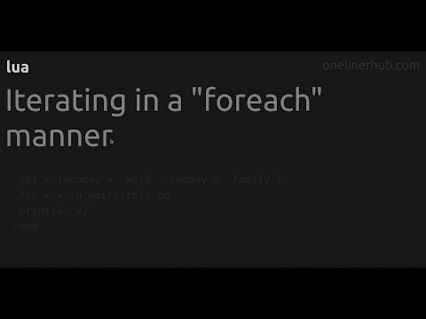 Iterating in a foreach manner #lua