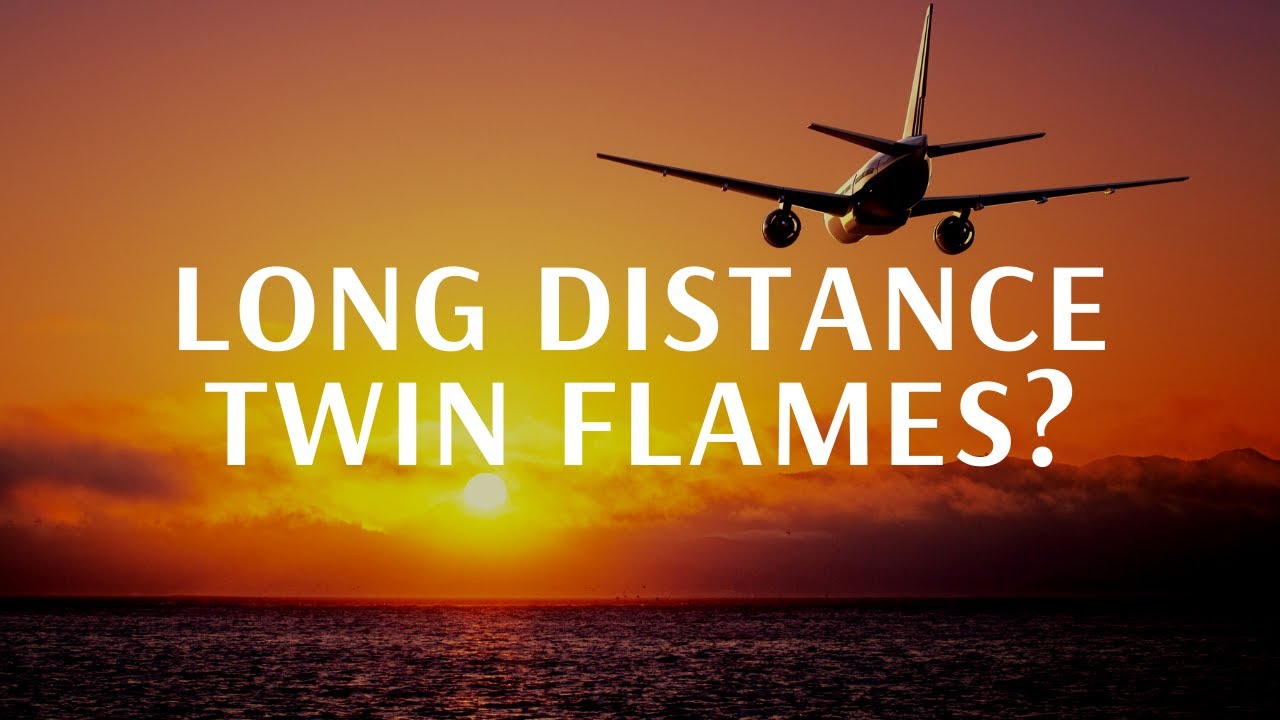 Twin Flames: Long Distance Relationship? Far apart in age gap or ...