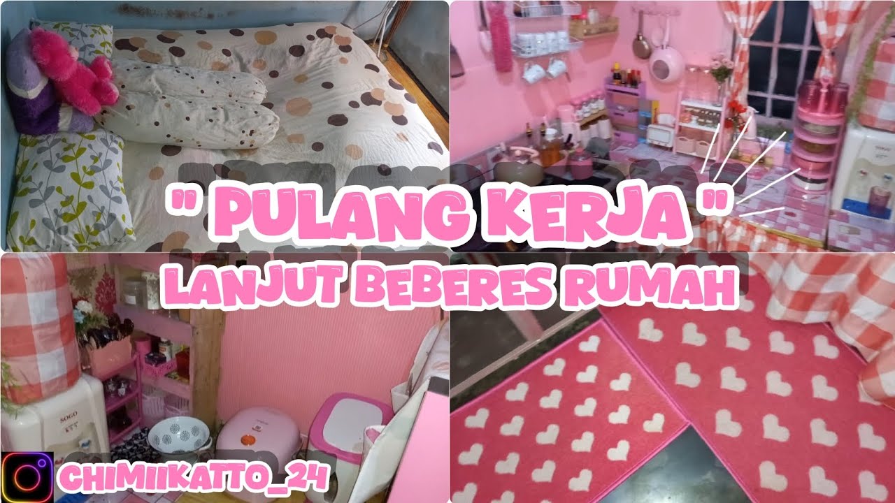 PULANG KERJA LANGSUNG BEBERES RUMAH #dailyvlog #adayinmylife #kegiatanrumahtangga #youtube