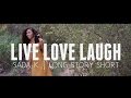 Live love laugh  official music  sada k