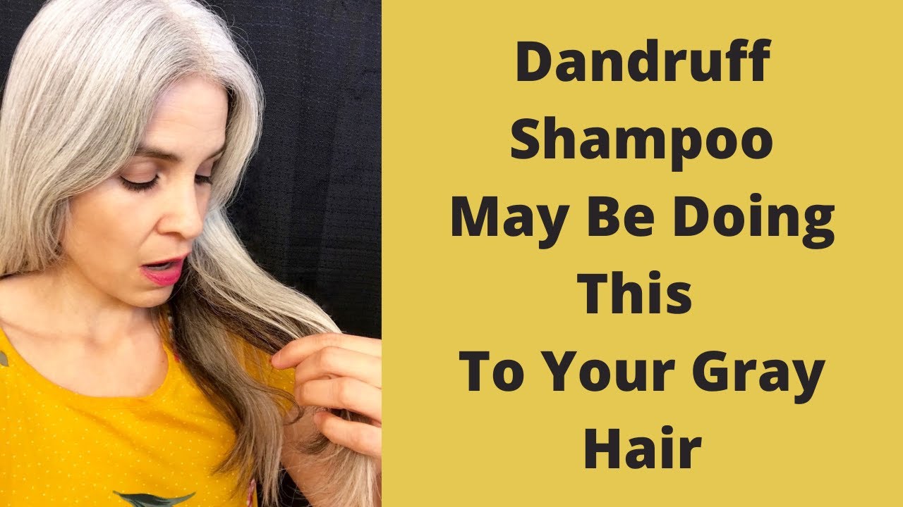 If you have Gray Hair, Don't Use Dandruff Shampoo Until You Watch This
