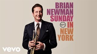 Miniatura de vídeo de "Brian Newman - Sunday In New York (Audio)"