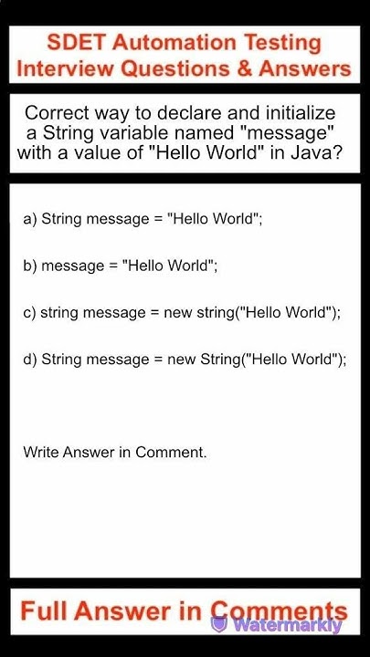 Way to declare & initialize a String variable named "message" with a ...