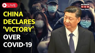 China COVID-19 LIVE | President Xi Jinping Declares ‘Decisive Victory’ Over COVID-19 | World News